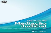 Manual de Mediação Judicial - petropolis.rj.gov.br · ANDRÉ GOMMA DE AZEVEDO - Juiz de Direito. Juiz Auxiliar da Presidência do Conselho Nacional de Justiça (2014‑2016). Mestre