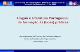 Língua e Literatura Portuguesa: da formação às (boas) práticas · crítico, ao mesmo tempo que se amplia o seu conhecimento do mundo e o poder argumentativo sobre os mais diversos