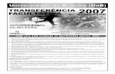 PROVA DE CONHECIMENTOS BÁSICOS DE LÍNGUA PORTUGUESA E DE ...download.uol.com.br/vestibular/provas/2007/unb_transf_2007.pdf · UnB / CESPE SEGUNDA ETAPA DA SELEÇÃO ... Com referência