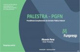 PALESTRA - PGFN - sindireceita.org.brsindireceita.org.br/wp-content/uploads/2018/03/Ricardo-Pena... · PALESTRA - PGFN 1/56. Sumário 1. Aspectos Legais 2. Governança 3. Investimentos