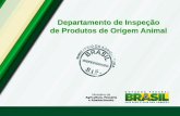 Departamento de Inspeção de Produtos de Origem Animal · Lei nº 1283 de 18 de Dezembro de 1950; Institui a obrigatoriedade da prévia fiscalização de produtos de origem animal
