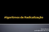 Pedro Oliveira pcoliv@student.dei.ucpcoliv/reports/sigc_stemming.pdf · Radicalização em Inglês ... recuperados utilizando quaisquer uma das suas formas ... plurais irregulares