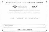PS 01 – ASSISTENTE SOCIAL I Pág. 1 - CMSPublisherconteudo.portalfaurgs.com.br/arq_upload/16431_PS 01 ASSISTENTE... · A instrumentalidade do Serviço Social pode ser pensada como