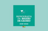 MONOGRAFIA DA REGIÃO DE CACHEU - grdr.org · Governo Regional, através do seu Gabinete de Planificação associou-se em 2013 ao Grdr, para que, no quadro de colaboração institucional,