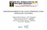 DIMENSIONAMENTO DE CAIXA PRIMÁRIA PARA ... - … · projeto de P&D da CPFL: “DE 3006 - Critérios e Soluções para Implantação de Redes de Distribuição Subterrâneas com Recursos