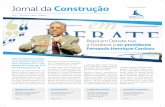 Jornal da Construção Uma publicação - sindusconce.com.br · mente em um evento como o Brasil em Debate, ... Dony de Nuccio e o ex-presidente ... é necessário reconquistar a