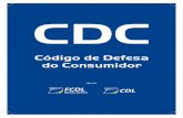 Cartilha CDC 2015 - Federação das Câmaras de Dirigentes ...fcdlmg.com.br/imagens/editor/files/Cartilha CDC 2015 - impressao.pdf · do consumidor, de ordem pública e interesse