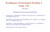 Evoluçao e Estrutura Estelar I (cap. 11)astroweb.iag.usp.br/~dalpino/AGA215/NOTAS-DE-AULA/Evolucao-Estrutu... · • Apostila, J. Gregorio-Hetem, V. Jatenco-Pereira, C. Mendes de