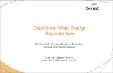 Disciplina: Web Design - denan.com.brdenan.com.br/fam/documentos/LAYOUT-GESTALT.pdf · A teoria consiste nas observações sobre o fenômeno da percepção visual, que considera que