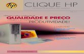 CLIQUE HP - hp.com · as empresas de hoje. NOVO HP COMPAQ 4000 PRO SFF pág. 2 Design elegante e ergonômico, com tela de 14” HP PROBOOK 4425s ... memória até 8GB. ... Este é