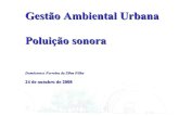 Gestão Ambiental Urbana Poluição sonoracmq.esalq.usp.br/wiki/lib/exe/...sonora_gau.pdf · Mapa de poluição sonora do centro de Belo ... (absorventes) sobre uma parede de alvenaria