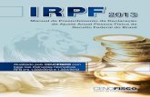 IRPF - Centro de Orientação Fiscal · Manual de Preenchimento da Declaração de Ajuste Anual da Pessoa Física da RFB - 8 - DIRPF 2013 APRESENTAÇÃO DA DECLARAÇÃO Este Manual