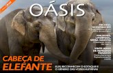 Oásis - brasil247.com · A tromba do elefante é um dos instrumentos mais comple-tos e fascinantes de todas as anatomias dos seres vivos que ... a predileção dos elefantes é sem