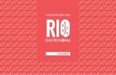 RIO GASTRONOMIA 2018 - projetosespeciaisinfoglobo.com.br · A oitava edição do maior evento de gastronomia do Brasil já está no forno. Uma edição ainda mais gostosa, com novos