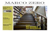 Curitiba, dezembro de 2009 MARCO ZERO - … do Grupo Uninter, ressaltando a localização privilegiada de várias unida - des do Grupo, o Marco Zero pretende fazer com que a informação