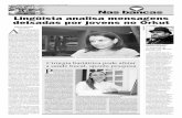 Lingüista analisa mensagens deixadas por jovens no Orkut · A cirurgiã-dentista Beatriz Balduino Ferraz da Silva: alerta para a necessidade de acompanhamento especializado A ‘história