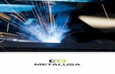 PTmetalusa.pt/wp/wp-content/uploads/2016/10/Brochura_geral_Metalusa... · a produtividade na construção e indústria. A empresa desenvolve a sua atividade de produção com ...