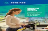 CONSINCO FRENTE DE CAIXA · a frente de caixa aos processos operacionais de retaguarda. 3 Integração online de vendas. 3 Baixa de estoque agrupado, com economia de espaço em disco.