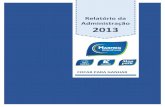Relatório da Administração 2013 - Marfrigri.marfrig.com.br/PT/Documentos/RADM_2013_PORT_08MAR2014_VFINAL.pdf · A Marfrig Global Foods S.A. é uma empresa global de alimentos que