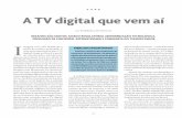 CAPA A TV digital que vem aí - inovacao.scielo.brinovacao.scielo.br/pdf/inov/v3n6/a20v3n6.pdf · meiro passo para difundir a TV Digital. A migração para os aparelhos digitais será