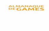 ALMANAQUE GAMES - pandabooks.com.br Almanaque de games.pdf · SUMÁRIO}*/ Apresentação ..... 7 / *{O VIDEOGAME}/..... 9 Como um videogame é feito? ..... 10