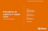 Indicadores de Local: Av. Dr. Cardoso de Melo, 1340 Logística e … · 2014-02-13 · em indicadores estratégicos e apresentar uma figura panorâmica do desempenho da área. ...