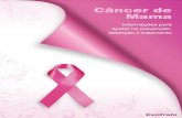 Câncer de Mama - AbcMed:abcmed::/Outubro-rosa-Cancer-de... · nos lóbulos mamários, que são tecidos glandulares. Os dois tipos mais comuns são o carcinoma ductal e o carcinoma