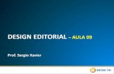 DESIGN EDITORIAL AULA 09 · DESIGN EDITORIAL –AULA 09 Prof. Sergio Xavier. ... Marketing, c do Rádio ... Slide 1 Author: marcelo.guilherme