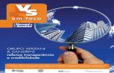 nº 6 :: 2013 - verzani.com.brverzani.com.br/pt/institucional/arquivos/vsfoco6.pdf · Empresas do Grupo Verzani & Sandrini. Em 2013, a Companhia fortaleceu a Governança Corpora-tiva