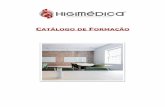 CATÁLOGO DE FORMAÇÃO - higimedica.comhigimedica.com/wp-content/uploads/2018/07/catalogo_861_higimedica.pdf · o Regulamento Técnico de Segurança Contra Incêndios em Edifícios.