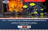 CFI - CENTRO DE FORMAÇÃO IBERÁFRICA - iberafrica.net · busca e salvamento de vítimas e combate a incêndios, empenhando diferentes métodos, técnicas e equipamentos de forma