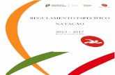 REGULAMENTO ESPECÍFICO NATAÇÃO 2013 2017 - A l f a r r …alfarrabio.di.uminho.pt/de-braga/doc/regulamentos 2016_17... · 2016-09-23 · Caracteriza-se pelo nível adaptação
