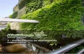 1 - Pré Requisitos de implantaçãowallgreen.com.br/wallgreen/downloads/apostila1.pdf · Plantas - produto vivo Um jardim vertical é uma opção paisagística complementar em amplos