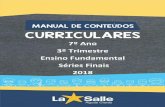 7º Ano 3º Trimestre Ensino Fundamental Séries Finais 2018aguasclaras.lasalle.edu.br/aberturaFundamental/informativos/MC73T.pdf · preposição, locução prepositiva em seu contexto