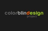 Mas afinal, o que é o CBDesign Project? · Encuentro Latino Americano de Diseño de Palermo - Agosto | 2012 informando a cor aos daltônicos. Mas afinal, o que é o CBDesign Project?