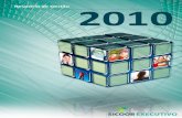 Relatório de Gestão 2010 - Sicoob Executivo · mesma cor, monta-se o cubo e desvenda-se o enigma. Da mesma forma que o Sicoob Executivo, para que o cubo seja ... • Transferência