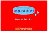 AQUALARM TM - bombac.com.br Aqualarm.pdf · na borda da caixa dagua. C fixe o Sensor com 2 parafusos. Na base desta página você encontra links com mais detalhes. Atente para que