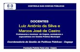 Luiz Antônio da Silva e Marcos José de Castro das... · ... LEI DE DIRETRIZES OR ÇAMENT ÁRIAS ... 2 – Relat órios de Gestão Fiscal; 3 ... sob pena de responsabilidade solid