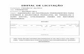 EDITAL DE LICITAÇÃO - Prefeitura Municipal de Araguari · 8.666, de 21 de Junho de 1993 e suas alterações, Lei Federal do Pregão nº 10.520 de 17-07-2002, Lei Estadual nº 14.167,