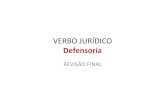 VERBO JURÍDICO Defensoriaaulas.verbojuridico3.com/DPE_Processual/Portugues_Everson_Pereira... · No texto, os nexos oracionais no entanto , apesar da e tanto que estabelecem, respectivamente,