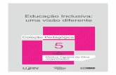 Educação Inclusiva: uma visão diferentearquivos.info.ufrn.br/arquivos/2011082173fe80665240a... · 2016-08-23 · ... Nilsen Carvalho F. de ... Editor: Francisco Alves da Costa