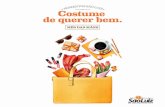 Começar Bem o Dia - mercadinhossaoluiz.com.brmercadinhossaoluiz.com.br/wp/wp-content/uploads/2015/05/0386_SL... · e sabor do morango. Perfeito para quem busca aliar saúde e praticidade.