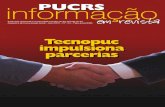 Tecnopuc impulsiona parcerias - conteudo.pucrs.brconteudo.pucrs.br/wp-content/uploads/sites/136/2018/03/pucrs_infor... · 11 Educação Aplicada – Cursos formam profissionais do