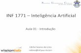 INF 1771 Inteligência Artificial - Edirlei Soares de Limaedirlei.3dgb.com.br/aulas/ia_2015_1/IA_Aula_01_Introducao_2015.pdf · –Aprendizado de máquina: ... Abordagens para Inteligência