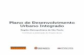 Plano de Desenvolvimento Urbano Integrado · 7 O governo federal brasileiro sanciona, em janeiro de 2015, o primeiro regramento para o desenvolvimento do sistema de planejamento e