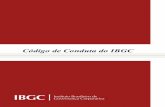 Código de Conduta do IBGC - ibgc.org.br Conduta.pdf · como um todo. f) Manter o Conselho de Administração informado sobre eventuais avidades políco-