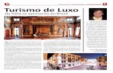Abril de 2015 • Jornal Festuris INTERNACIONAL Turismo de Luxo · Abril de 2015 • Jornal Festuris • INTERNACIONAL 5 A cada ano, o mercado de viagens de luxo ganha um maior número