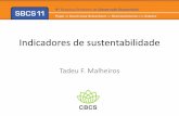 Indicadores de sustentabilidade - CBCS · avaliação . implementação da política implementação da política . Fig. Formulação de políticas deve ser um processo contínuo