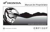Manual do Proprietário - honda.com.br · Etiqueta com código de barras Sua motocicleta possui uma etiqueta de garantia com dois códigos de barras colada no lado direito do chassi.