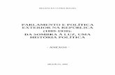 PARLAMENTO E POLÍTICA EXTERIOR NA REPÚBLICA (1889 …repositorio.unb.br/bitstream/10482/9033/2/2009_ReginadaCunhaRocha... · informações que ajudam na compreensão do texto da